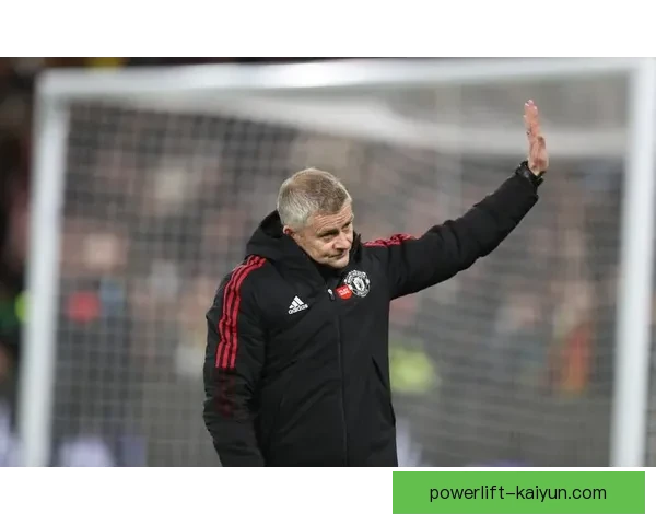 索尔斯克亚重返英超，求变策略助曼联状态回暖