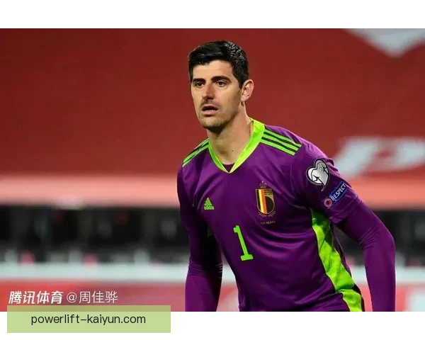 库尔图瓦与卢卡库在国家队的表现稳健，备受期待。